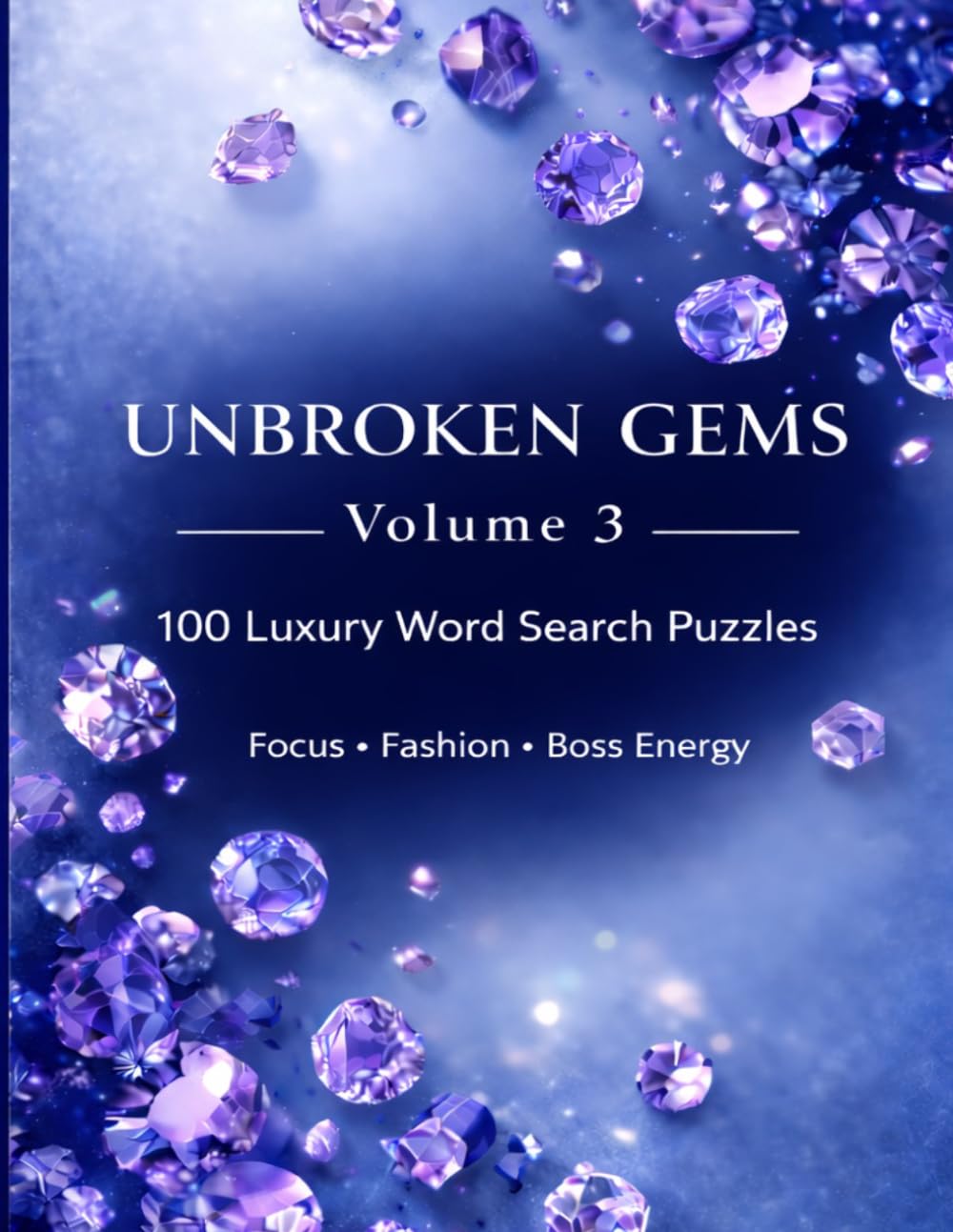 Unbroken Gems Word Search: Volume 3