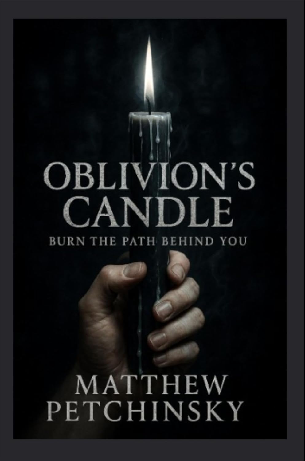 Oblivion's Candle: Burn the Path Behind You (Apophis Magick Series: Self-Destruction Magick)      Kindle Edition
