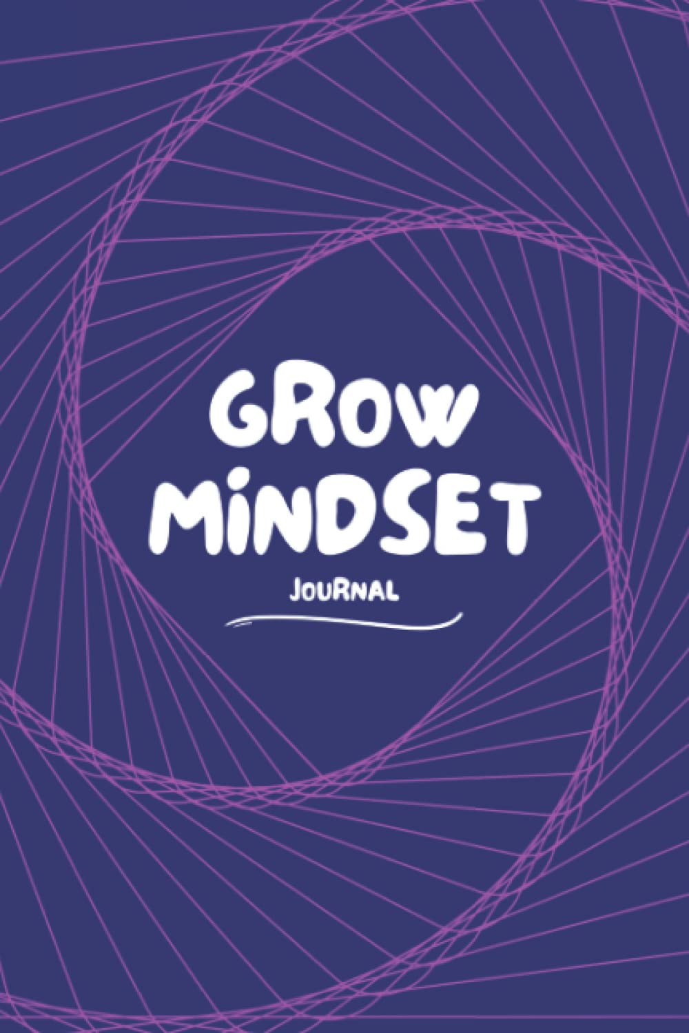 Independently published growth mindset journal for girls: Keeping a journal of growth mindsets