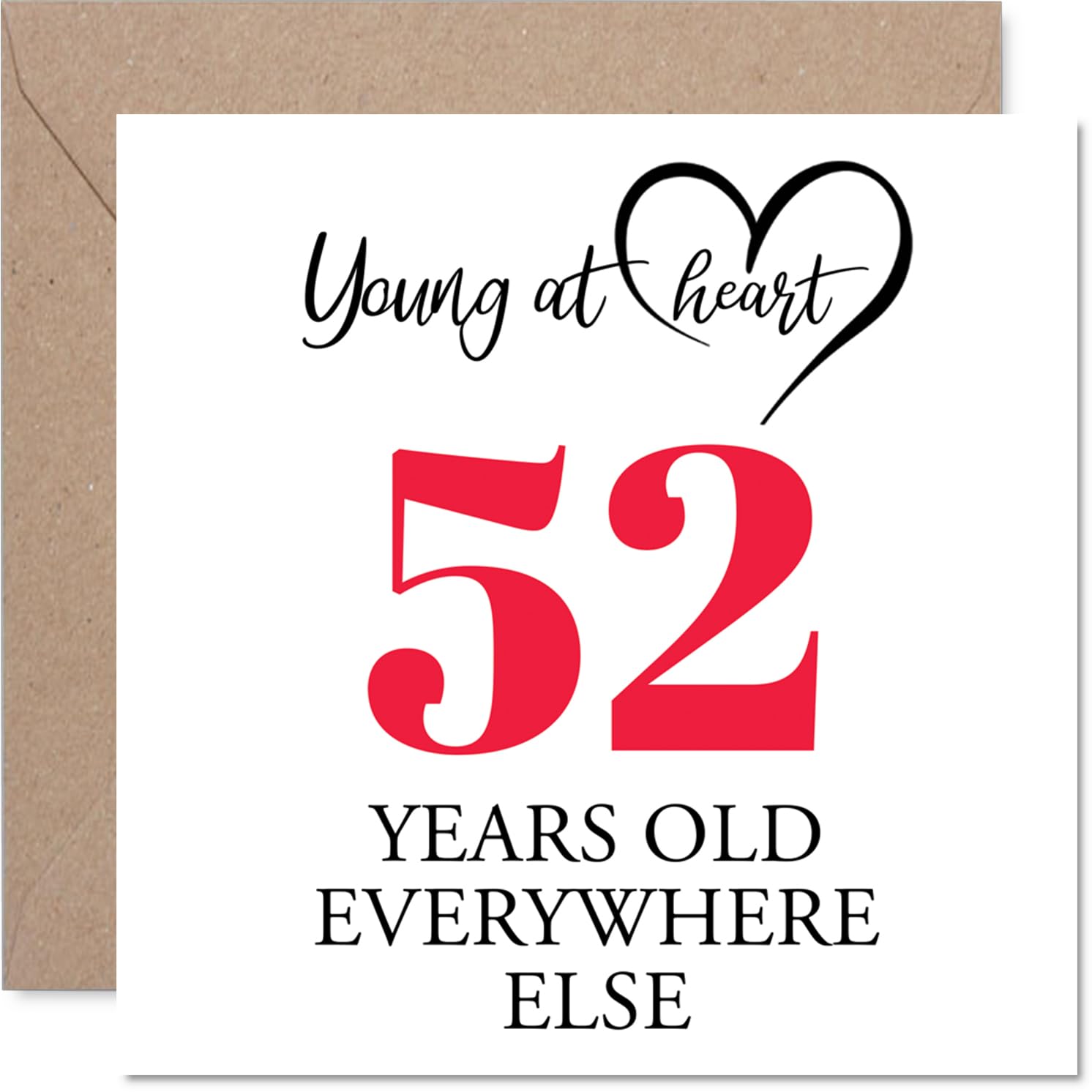 52nd Birthday Cards for Women Men - Young at Heart - Happy Birthday Card for 52 Year Old Woman Man Husband Cousin Brother Auntie, 145mm Bday Greeting Cards