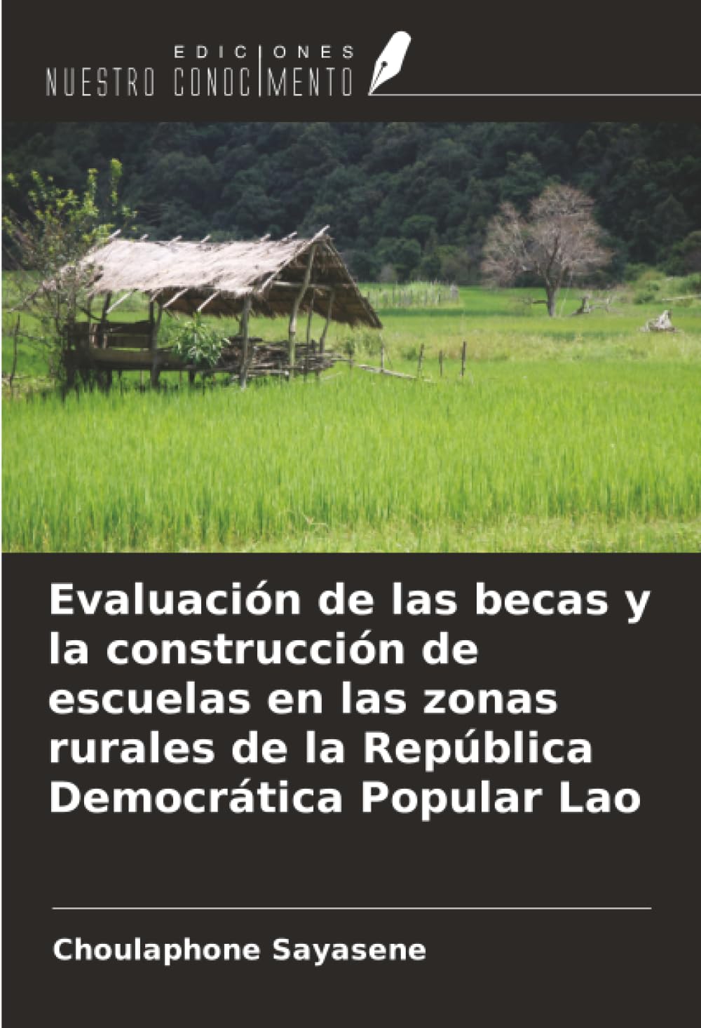Evaluación de las becas y la construcción de escuelas en las zonas rurales de la República Democrática Popular Lao