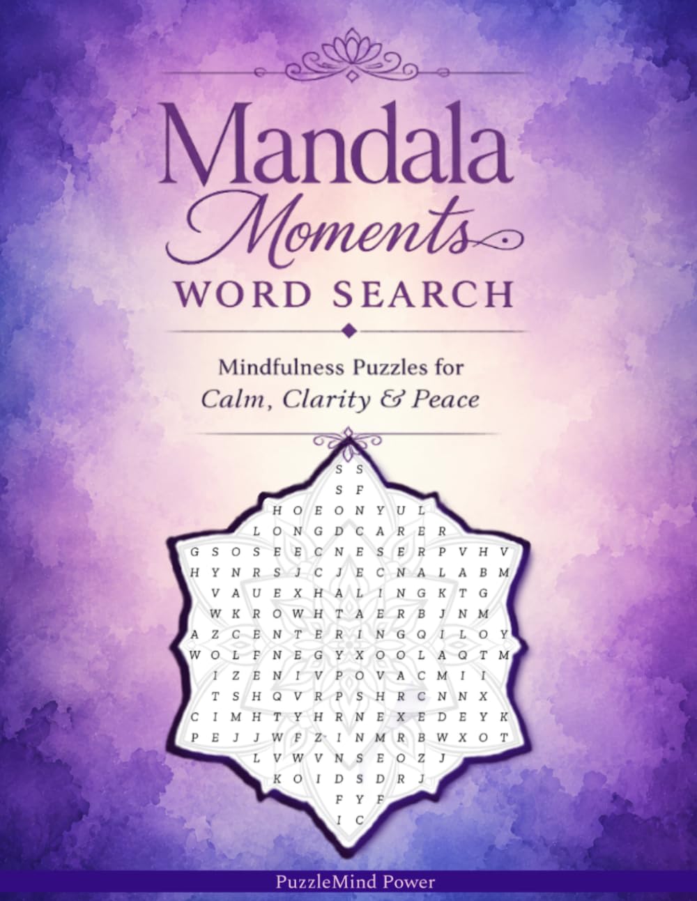Mandala Moments Word Search: Mindfulness Puzzles for Calm, Clarity & Peace