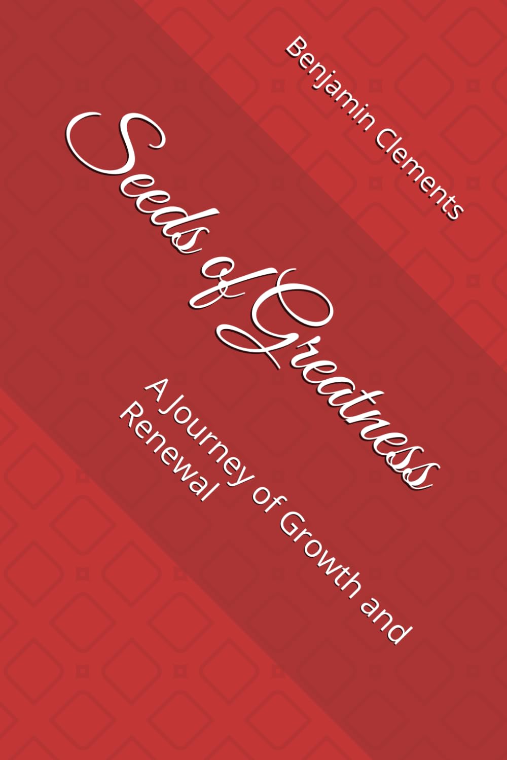 Seeds of Greatness: A Journey of Growth and Renewal