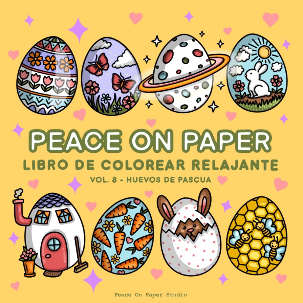 Peace On Paper: Libro De Colorear Relajante Huevos De Pascua Para Adultos y Niños (Relaxing Coloring)