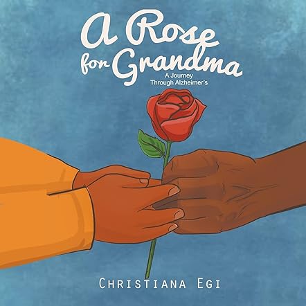 A Rose For Grandma