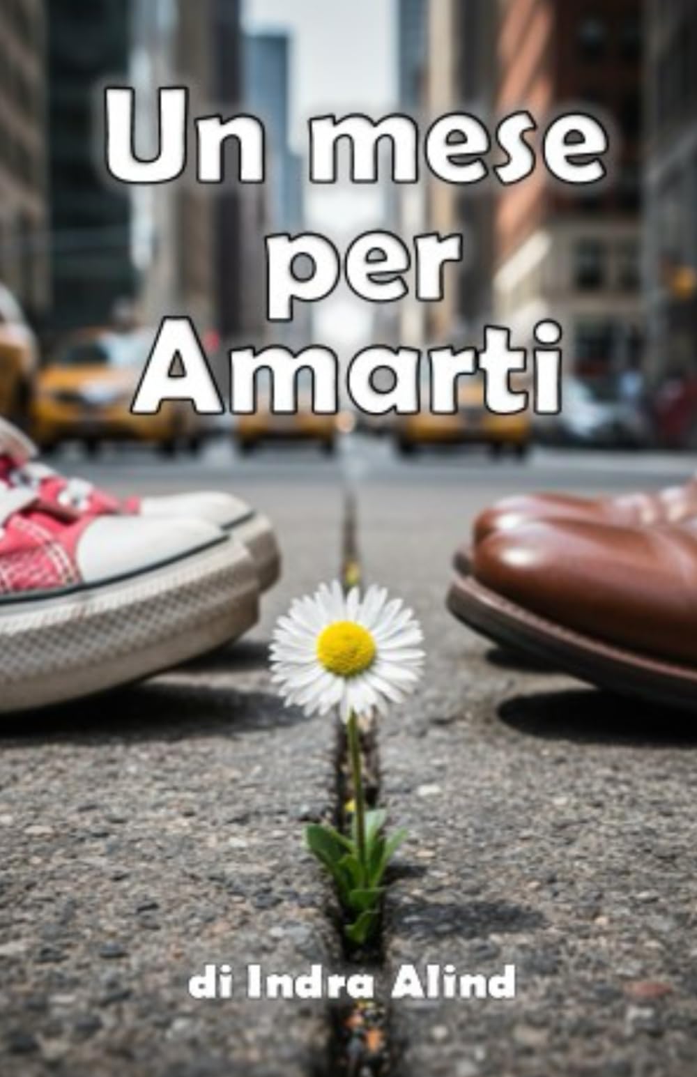 Un mese per Amarti (Romance contemporaneo commedia romantica italiana romanzo rosa contratto d’amore fidanzamento erede miliardario): storia d’amore: lui erede di un impero, lei odia i ricchi