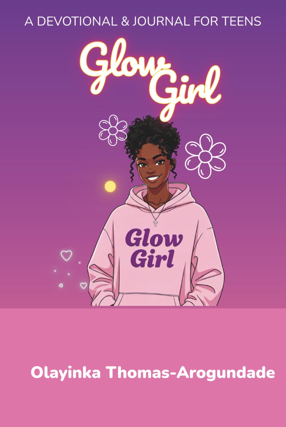 Glow Girl: A Devotional & Journal For Teens      Hardcover – Large Print, January 6, 2026