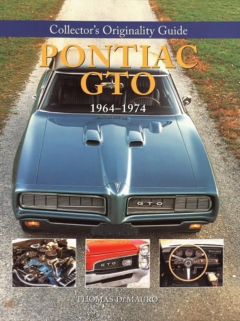 Collector's Originality Guide Pontiac GTO 1964-1974