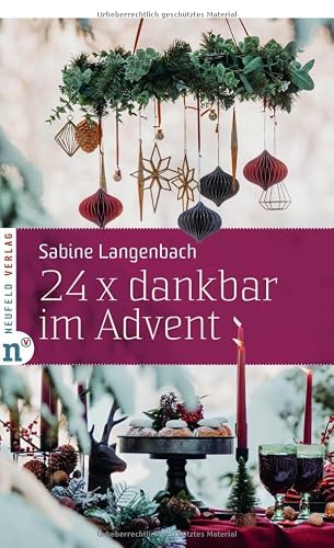 24 x dankbar im Advent (Adventskalenderbuch)