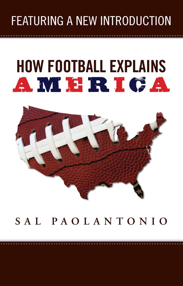 Buy How Football Explains America (How...Explain) — BookShops.in