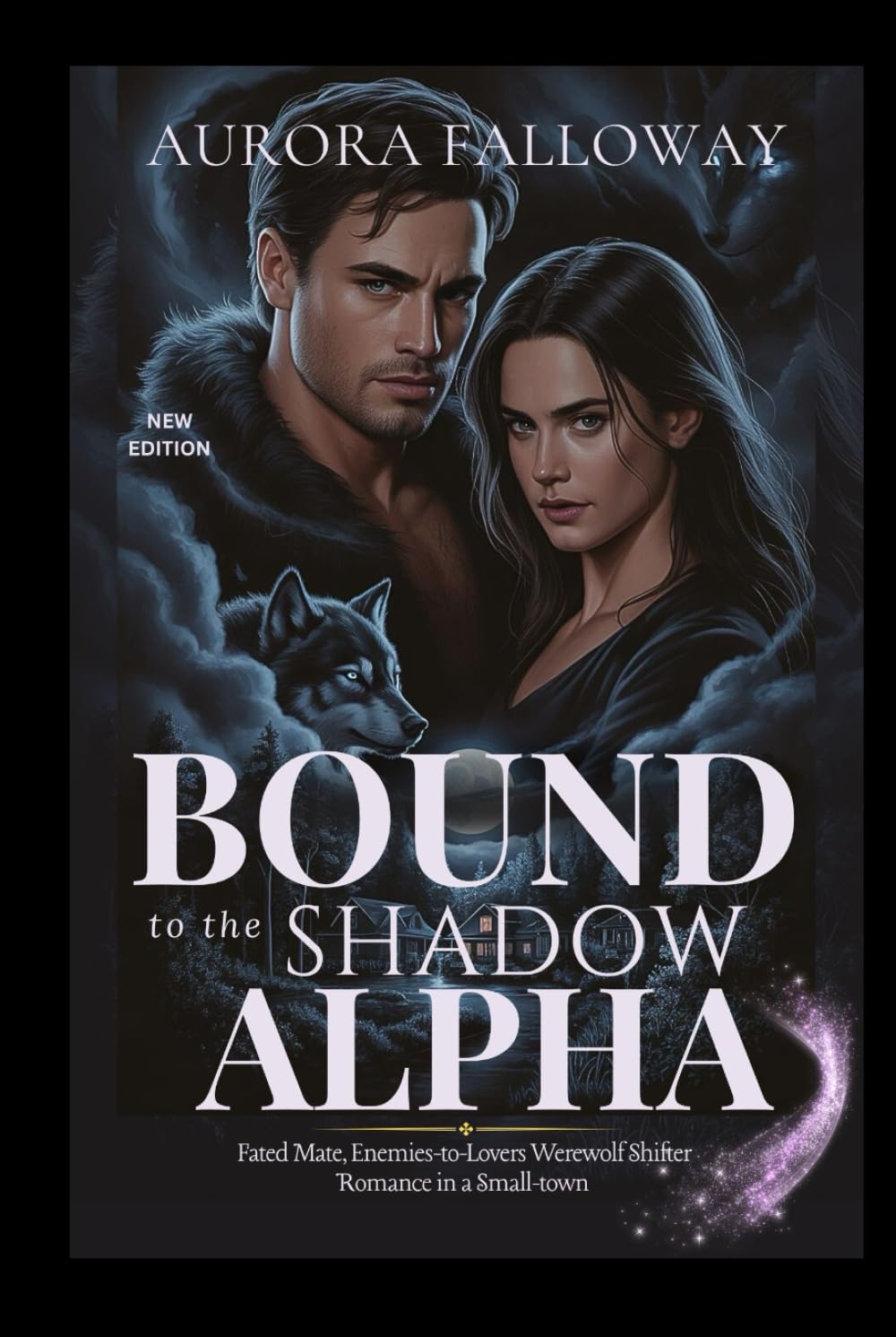 Bound to the Shadow Alpha: Fated Mate, Enemies-to-Lovers Werewolf Shifter Romance in a Small-town