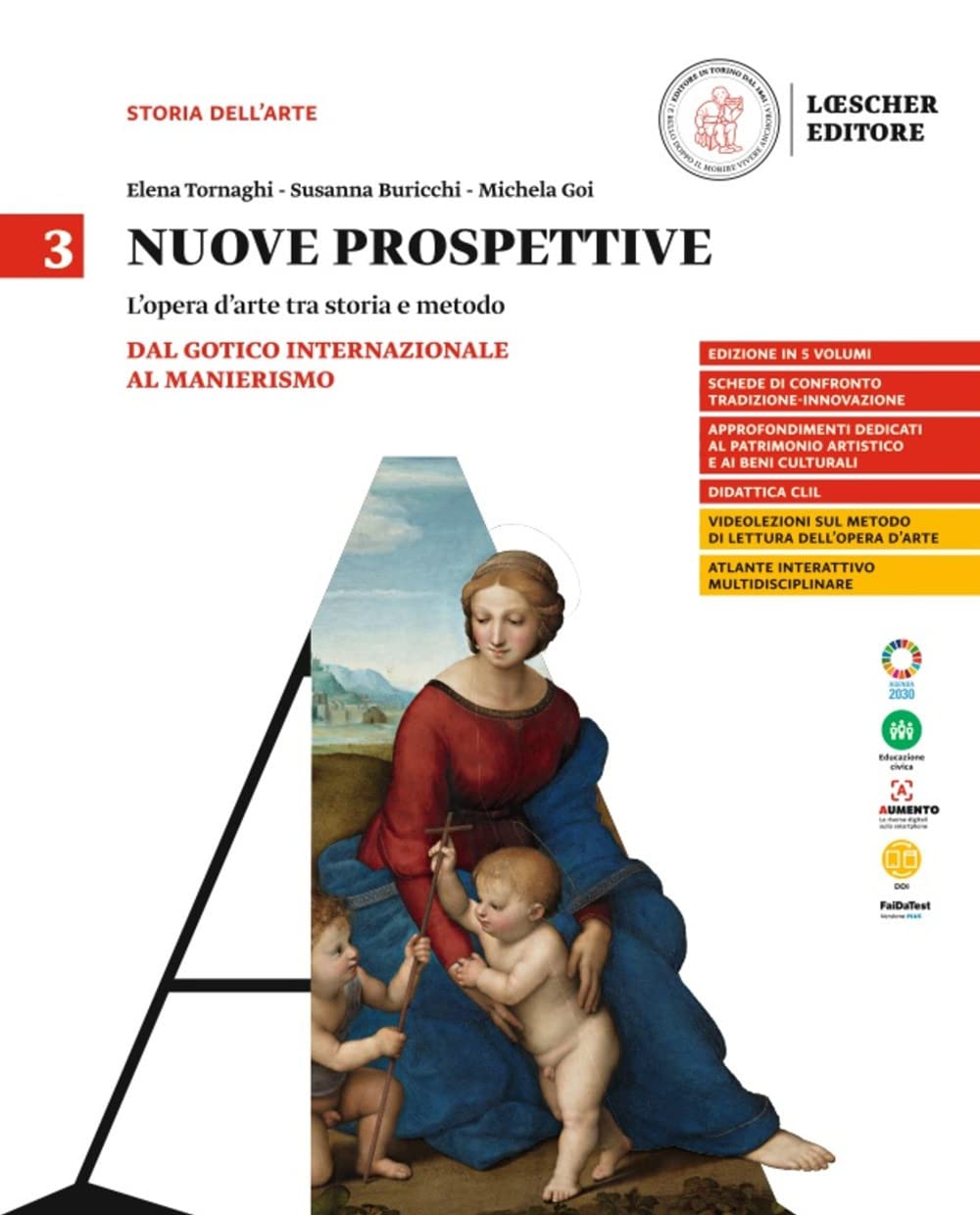Nuove Prospettive. L'opera D'arte Tra Storia E Metodo. Per Le Scuole Superiori. Dal Gotico Internazionale Al Manierismo (Vol. 3) - 4