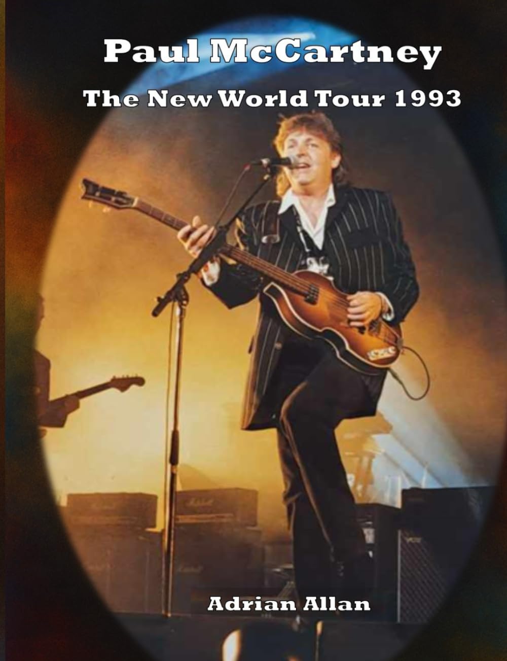 Paul McCartney The New World Tour 1993      Paperback – August 5, 2025