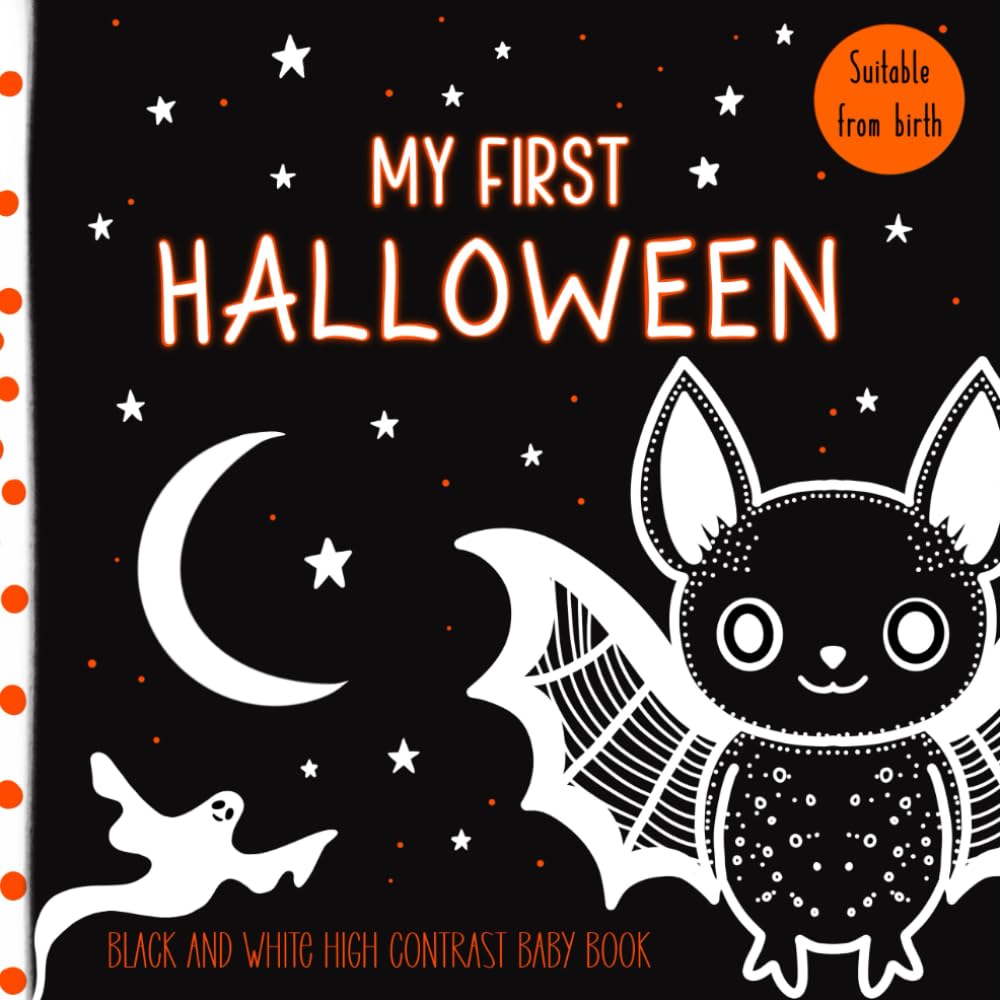 My First Halloween: High contrast baby book for new borns, full of halloween images
