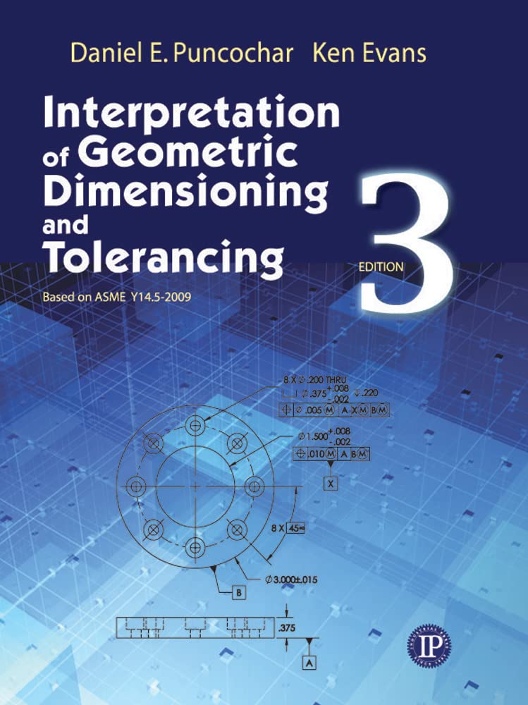 Buy Interpretation of Geometric Dimensioning and Tolerancing — BookShops.in