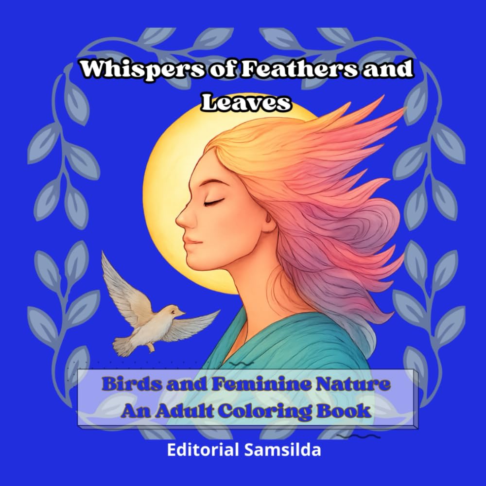 Whispers of feathers and leaves: birds and femenine nature