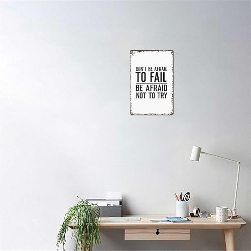 Miniatura 5 de LAHUTK Funny Signs Poster Don't Be Afraid To Fail Metal Wall Art for Office Dorm Room Bar Garage Decor 8X12inch