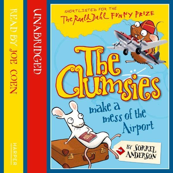 Cover art for The Clumsies (6): The Clumsies Make a Mess of the Airport