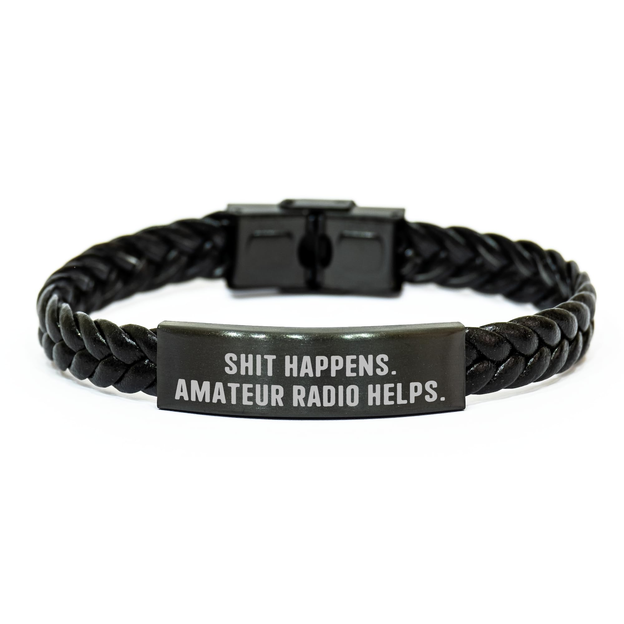 Amateur Radio Interlaced Leather Bracelet Shit Happens. Amateur Radio Helps. Valentine's Unique Gift for Men, Women, Friends, Coworkers, Family