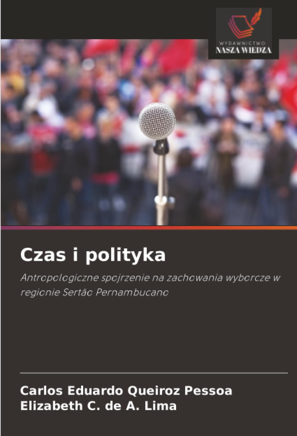 Czas i polityka: Antropologiczne spojrzenie na zachowania wyborcze w regionie Sertão Pernambucano