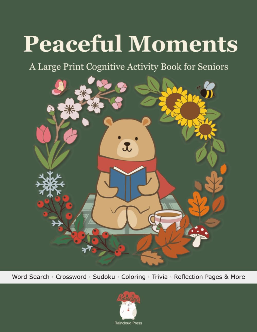 Peaceful Moments: A Large Print Cognitive Activity Book for Seniors