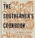 The Southerner's Cookbook: Recipes, Wisdom, and Stories