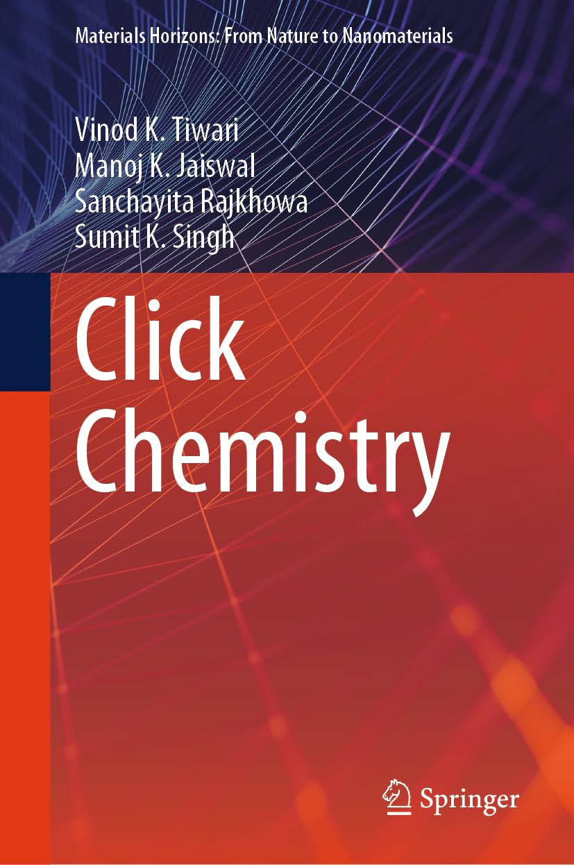 Click Chemistry (Materials Horizons: From Nature to Nanomaterials)
