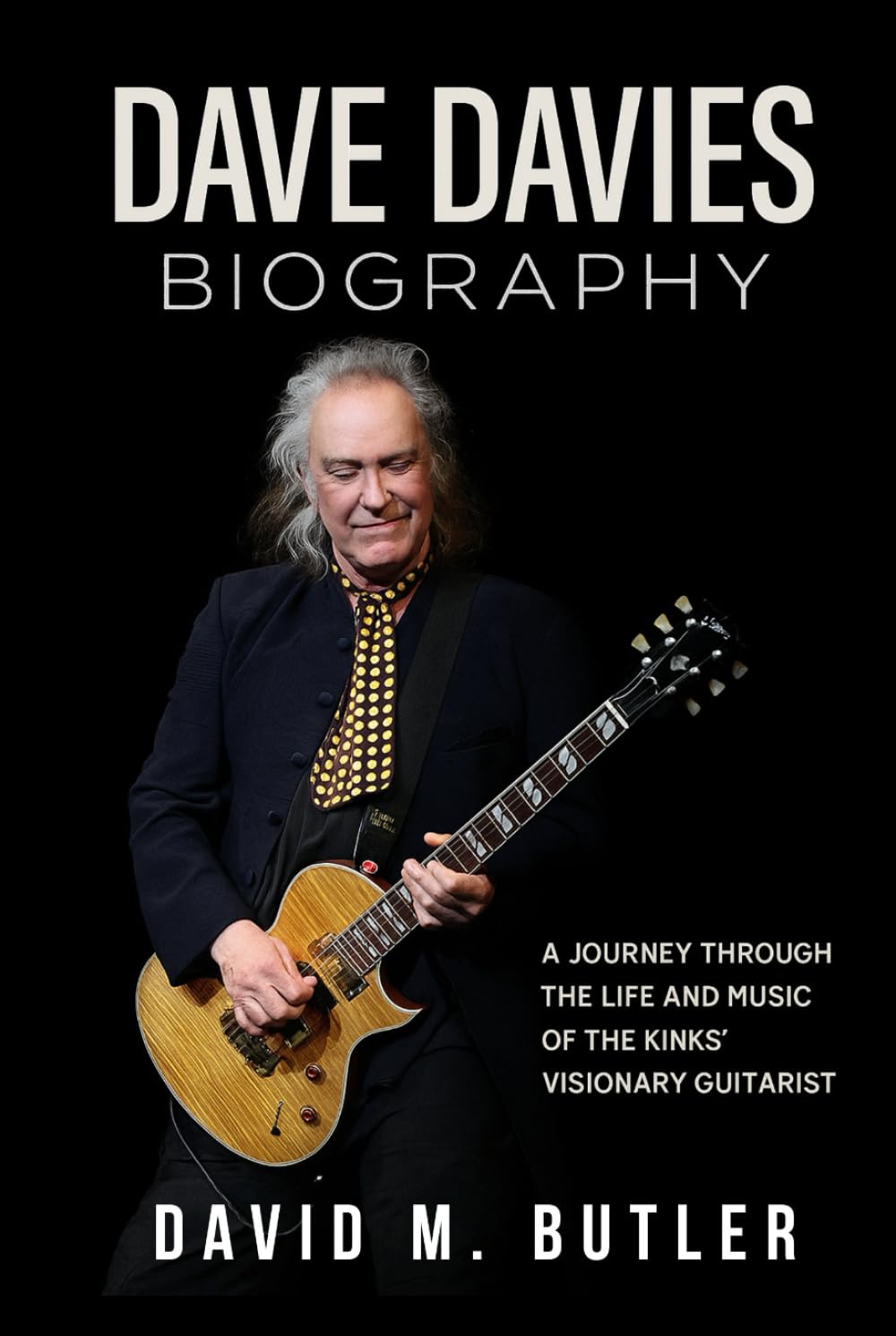 Dave Davies Biography: A Journey Through the Life and Music of The Kinks’ Visionary Guitarist