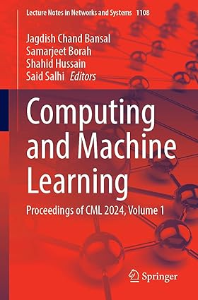 Computing and Machine Learning: Proceedings of CML 2024, Volume 1-finelybook