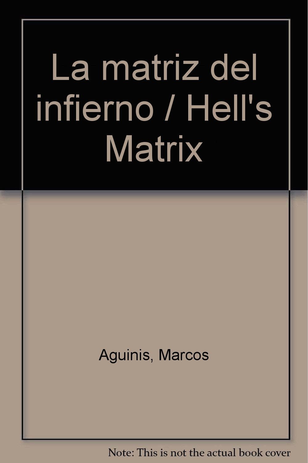 La matriz del infierno / Hell's Matrix