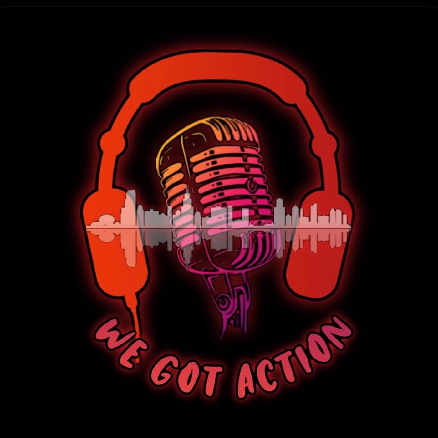 We Got Action Sports PodcastWe Got Action Sports Podcast