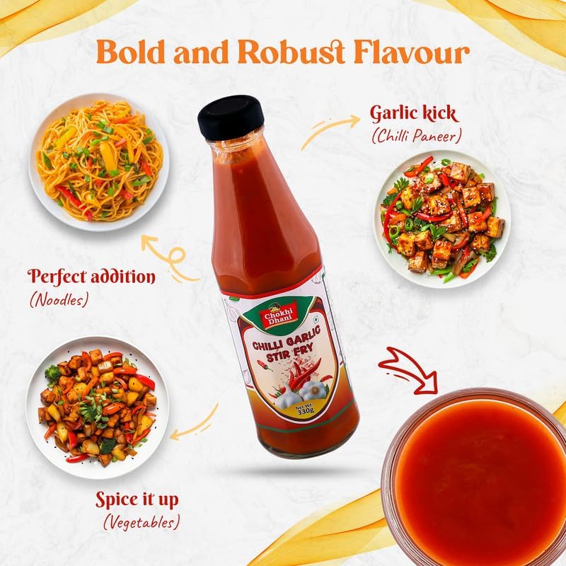 Image of Chokhi Dhani Chilli Garlic Stir Fry Sauce 330g | Spicy Indo Chinese Cooking Sauce | For Noodles, Fried Rice & Vegetables | Use as Sauce & Dip | Natural Ingredients