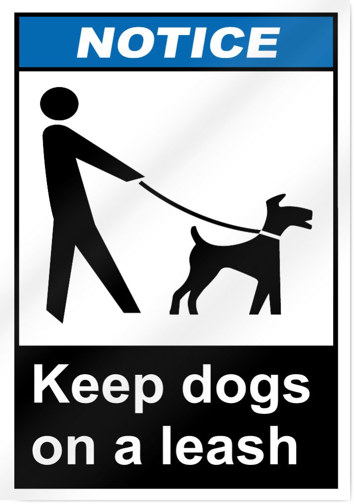 Keep Dogs On A Leash Notice Sign 10" wide x 14" tall