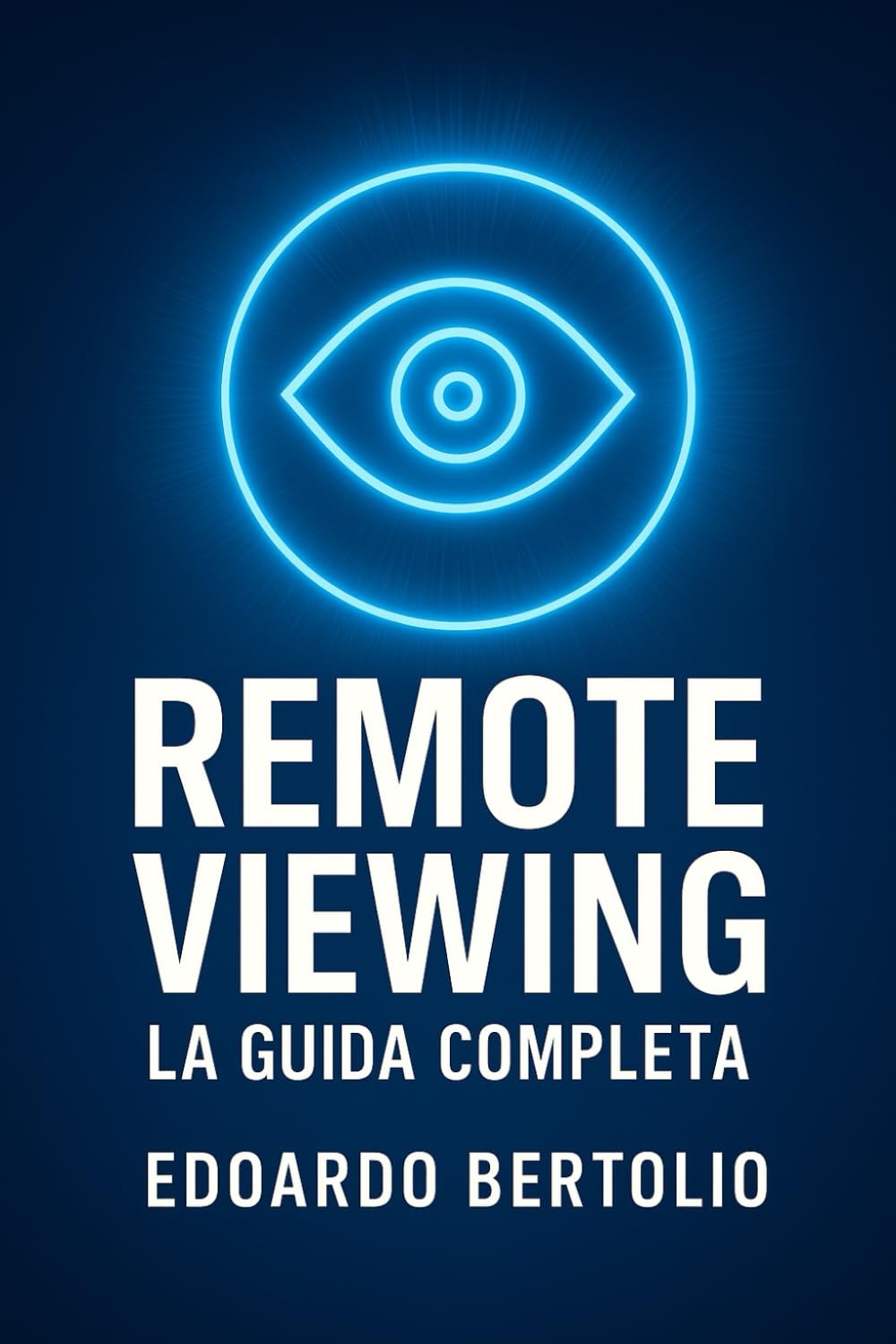 REMOTE VIEWING la guida completa