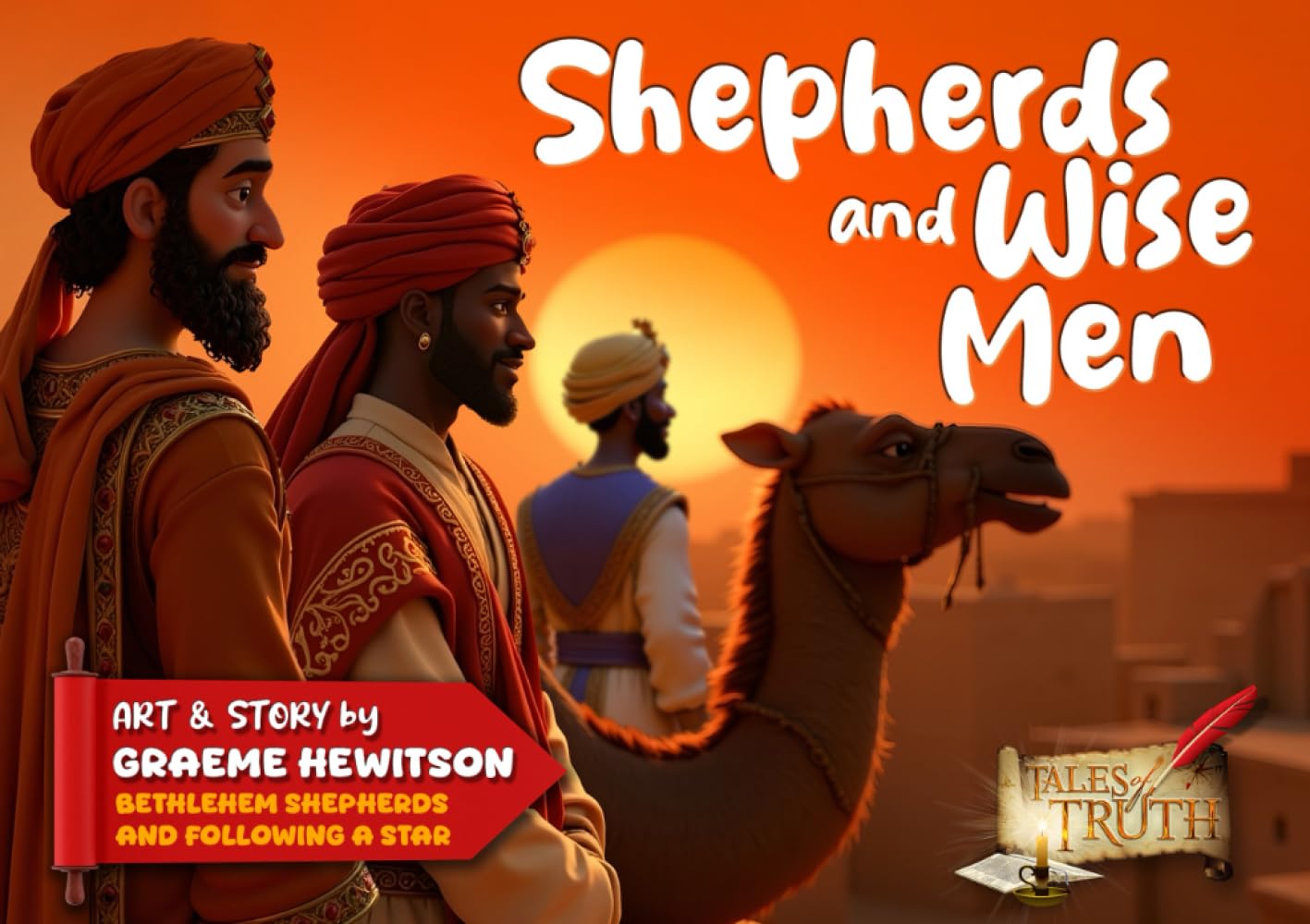 Shepherds & Wise Men: Bethlehem Shephers & Following a Star
