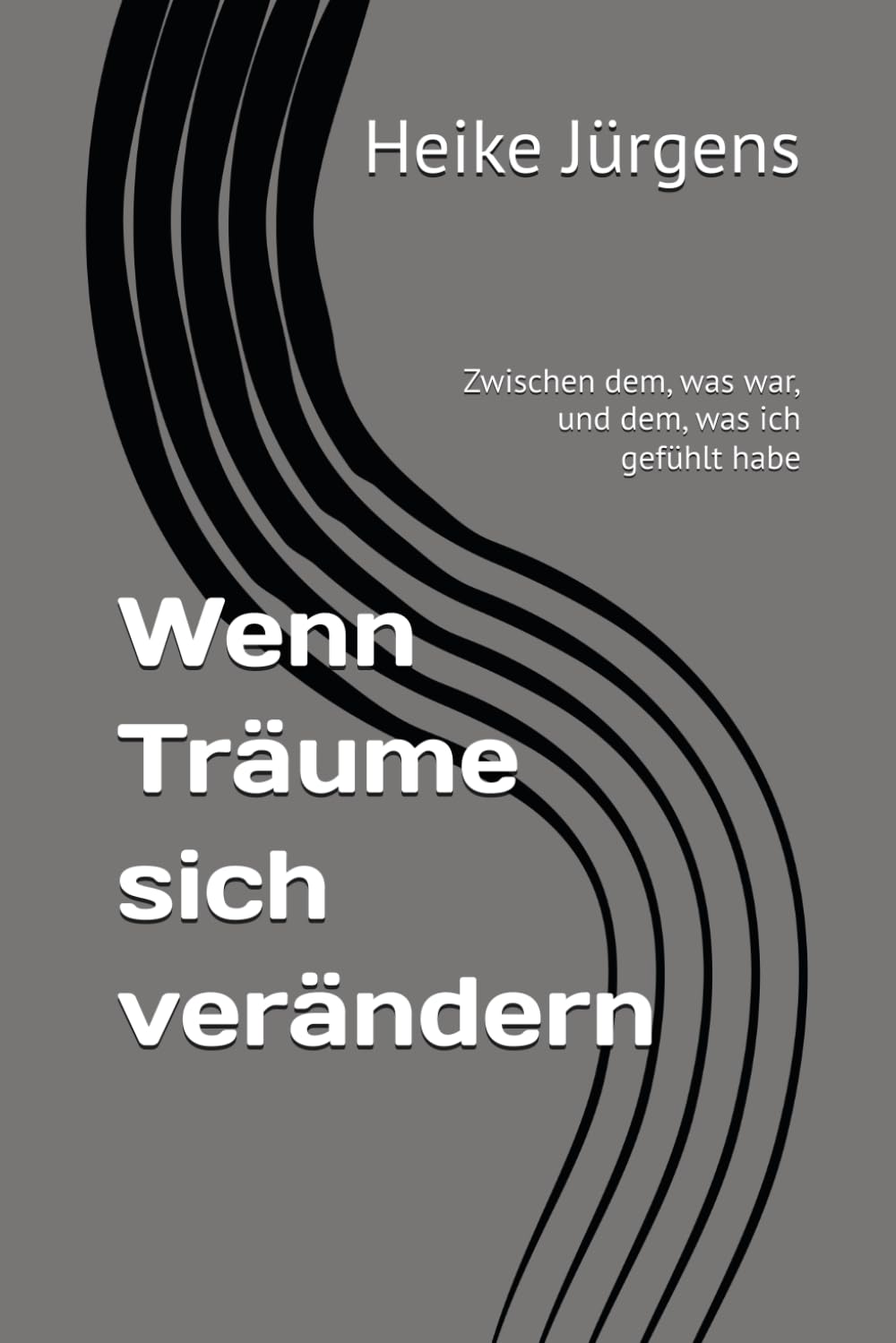 Wenn Träume sich verändern: Zwischen dem, was war, und dem, was ich gefühlt habe