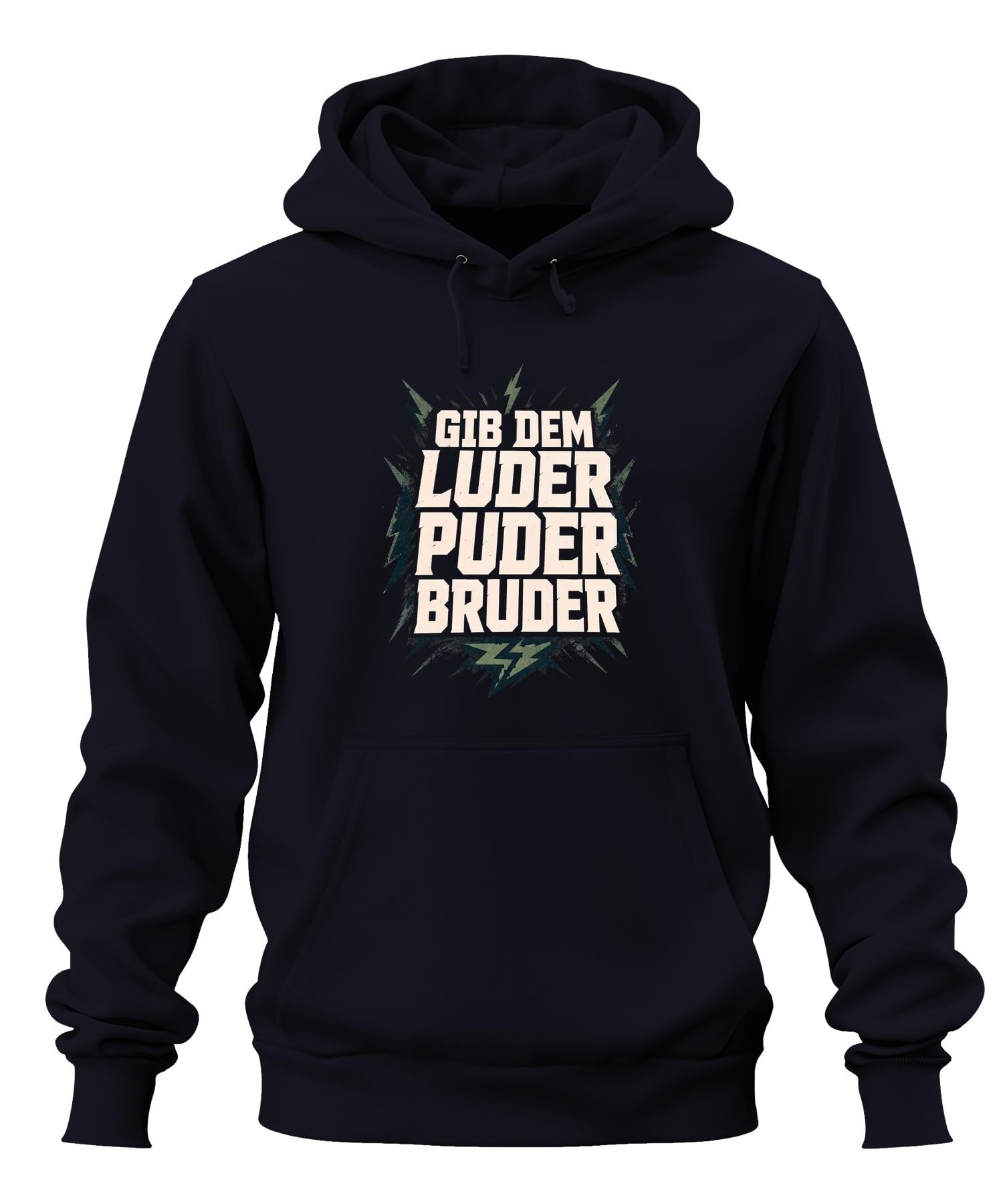 Gib dem Luder Puder Bruder Statement bluza z kapturem