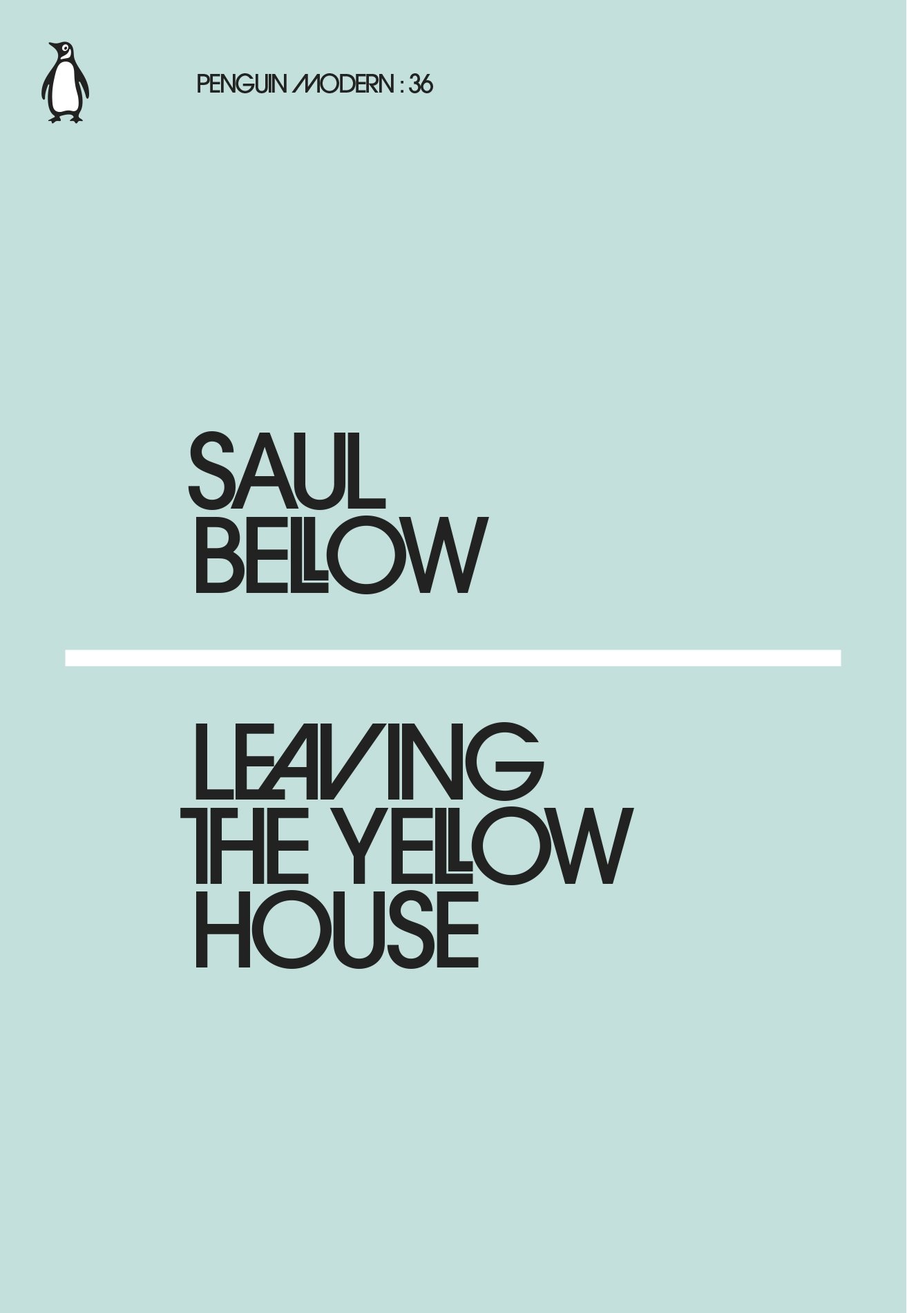 Leaving the Yellow House (Penguin Modern)