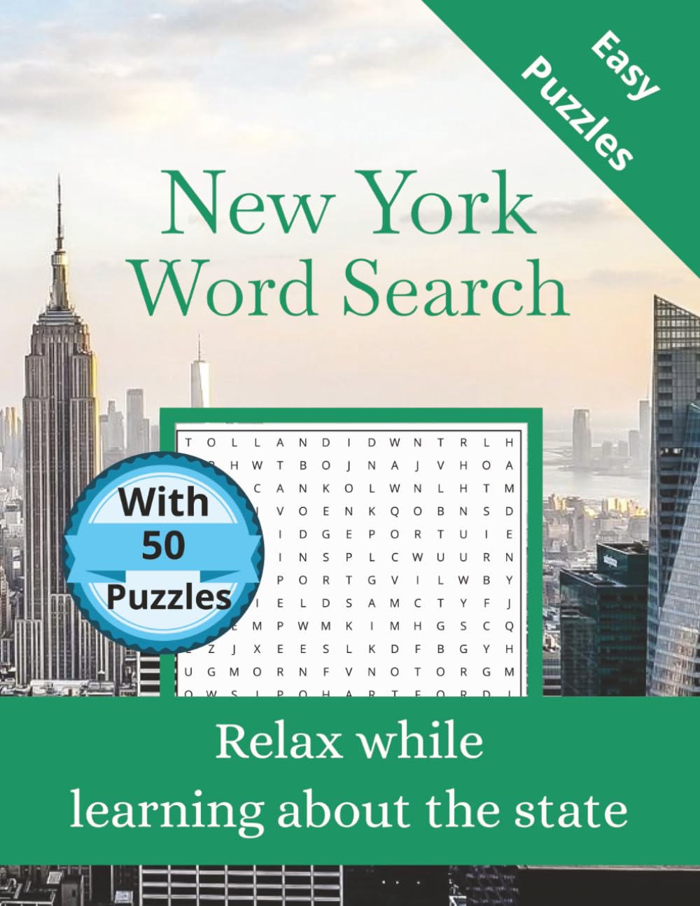 New York Word Search: 50 Themed Puzzles Celebrating the Empire State – Word Search for Adults and Teens with Solutions (State-by-State Word Search)