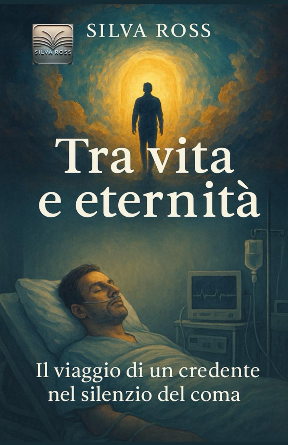 Tra vita e Eternità: Il viaggio di un credente nel silenzio del coma: 8 (Oltre le Parole)