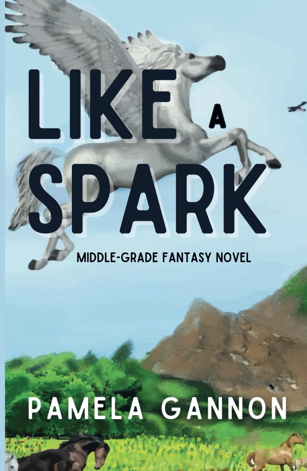 Like a Spark: Middle-grade Heroic Fantasy Novel
