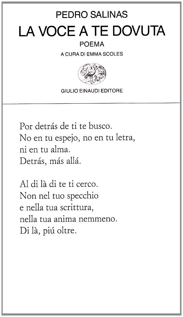 La voce a te dovuta. Testo spagnolo a fronte