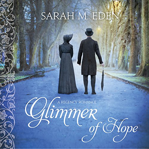 Glimmer of Hope (Audio Download) Sarah M. Eden, Kymberly Mellon