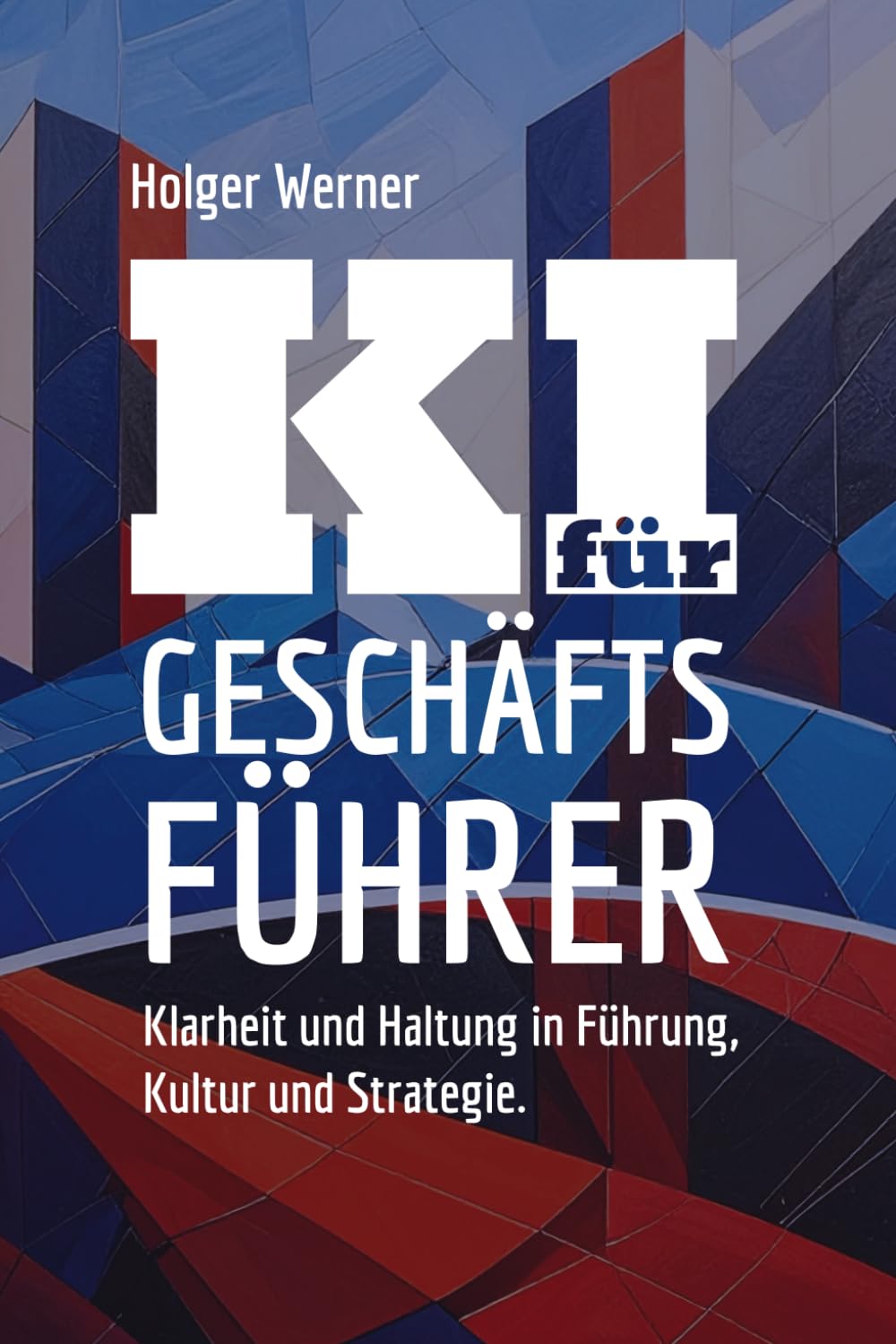 KI für Geschäftsführer: Wie Künstliche Intelligenz Führung, Kultur und Strategie stärkt.