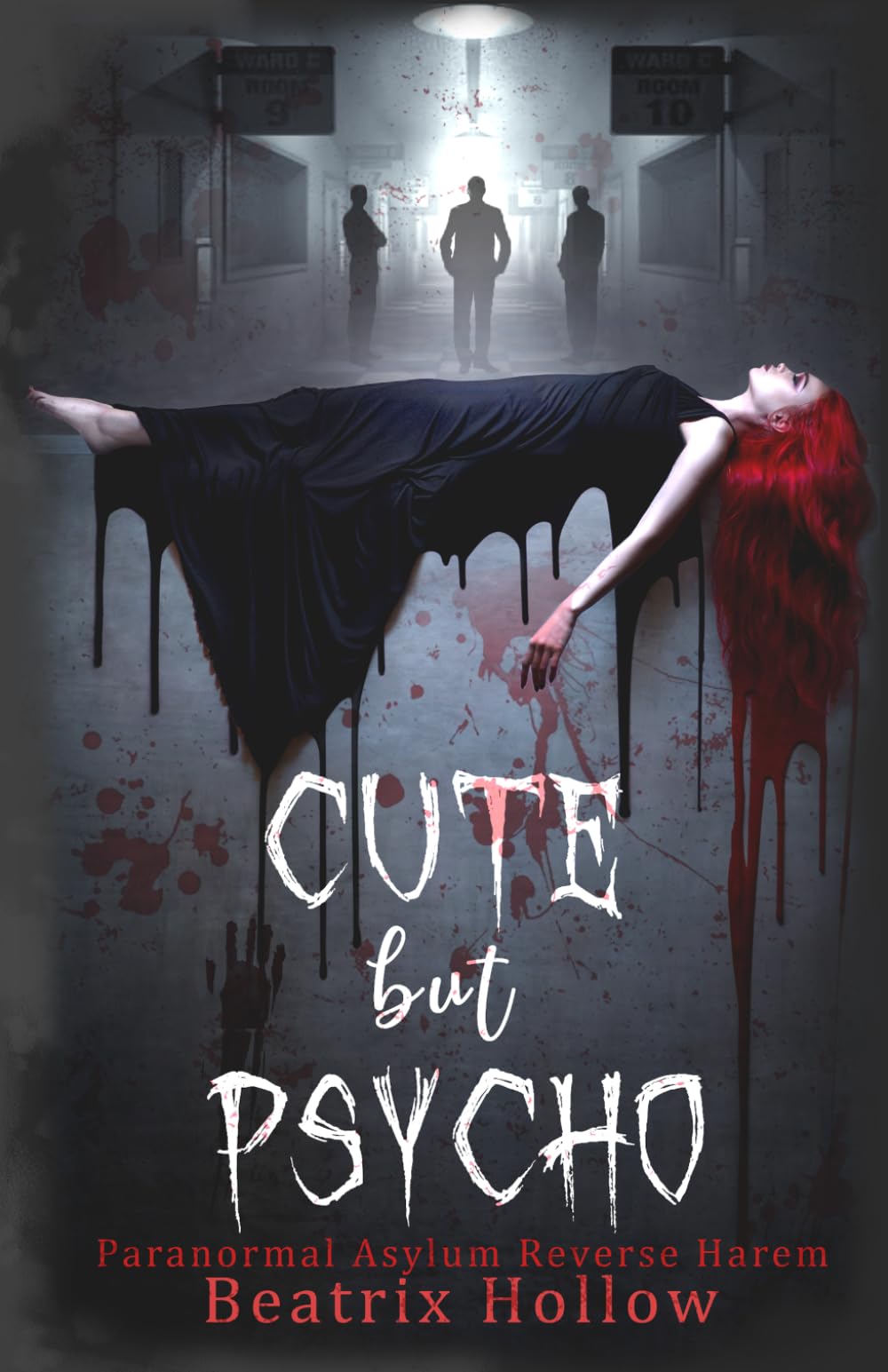 Cute But Psycho: Paranormal Asylum Reverse Harem (Verfallen Asylum)