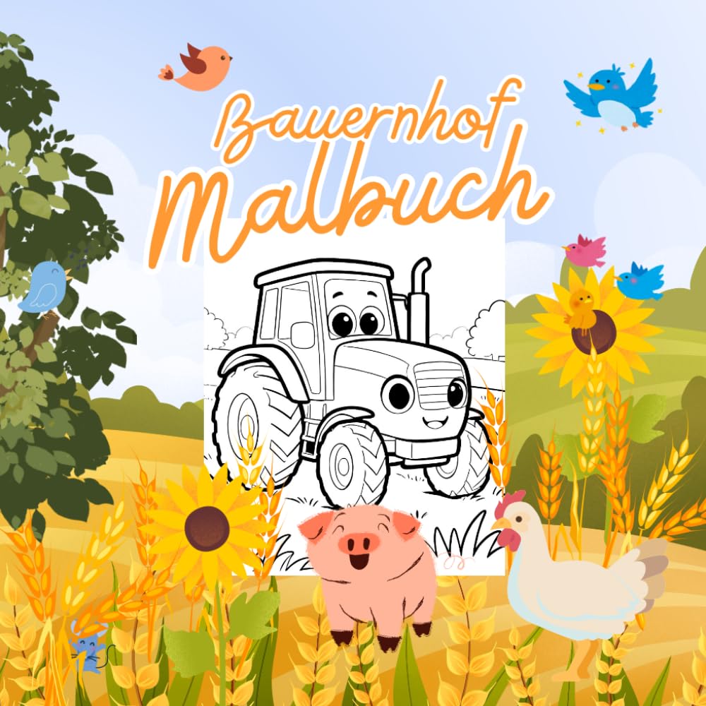 Malbuch für Kinder - Bauernhof (Malbücher für Kinder von Annabelle Miller)