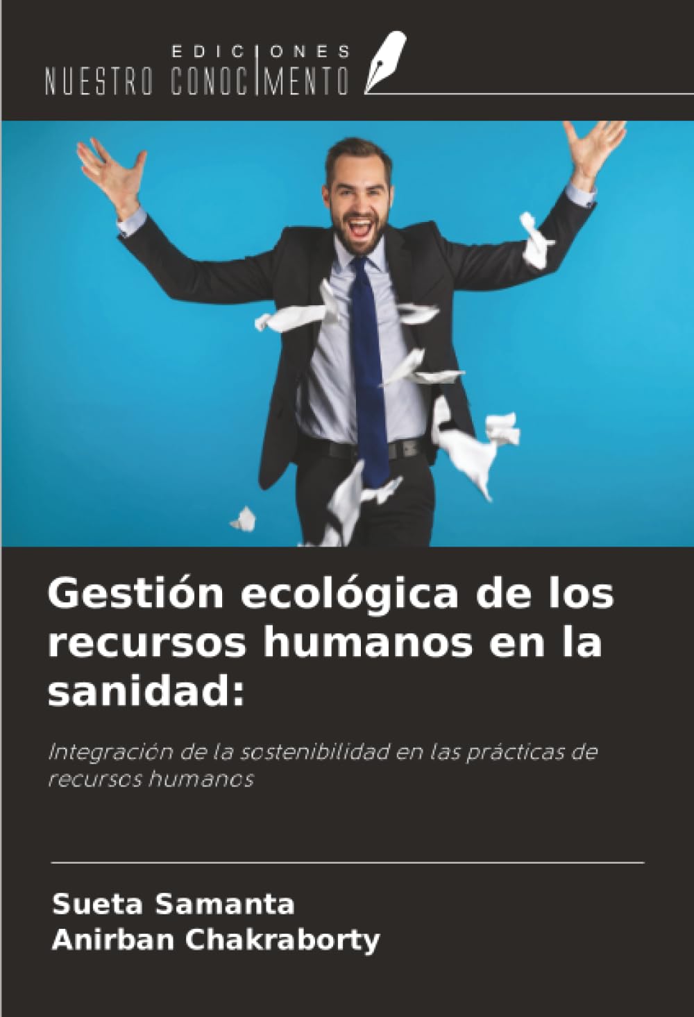 Gestión ecológica de los recursos humanos en la sanidad:: Integración de la sostenibilidad en las prácticas de recursos humanos