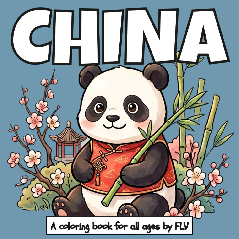 CHINA: A COLORING BOOK for all ages.