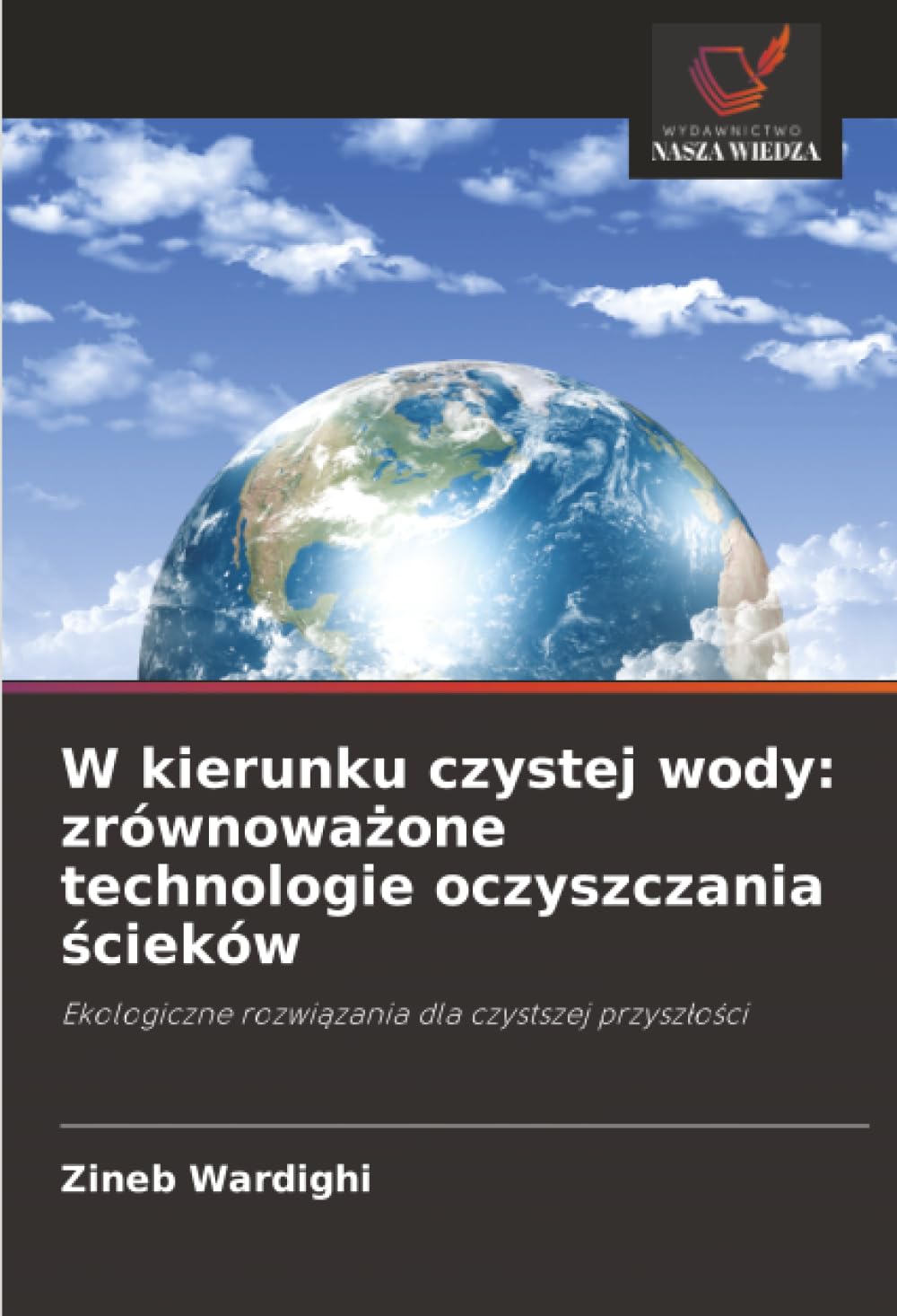 W kierunku czystej wody: zrównoważone technologie oczyszczania ścieków: Ekologiczne rozwiązania dla czystszej przyszłości