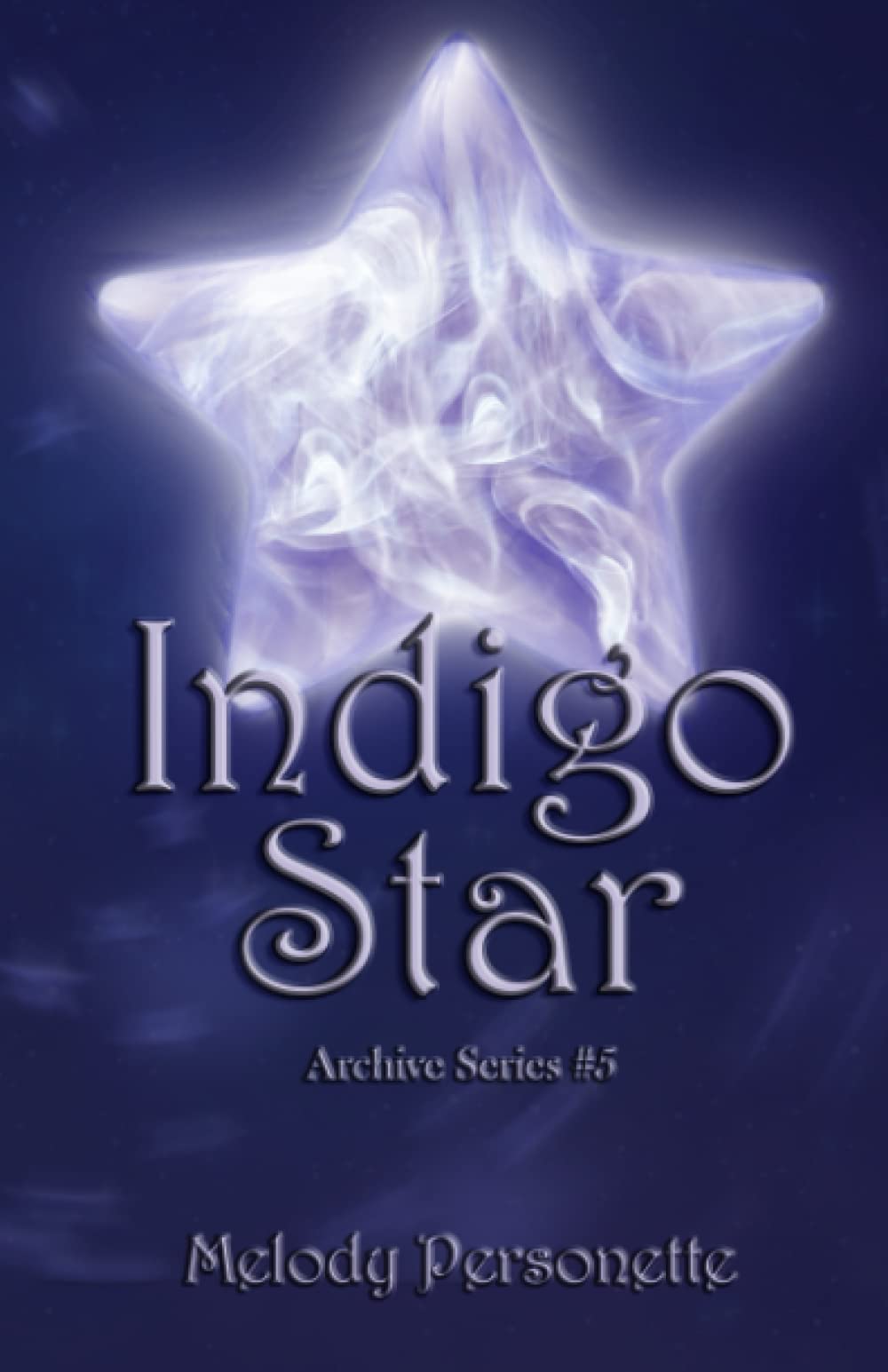Indigo Star: (Archive Series #5) (The Archive Series)